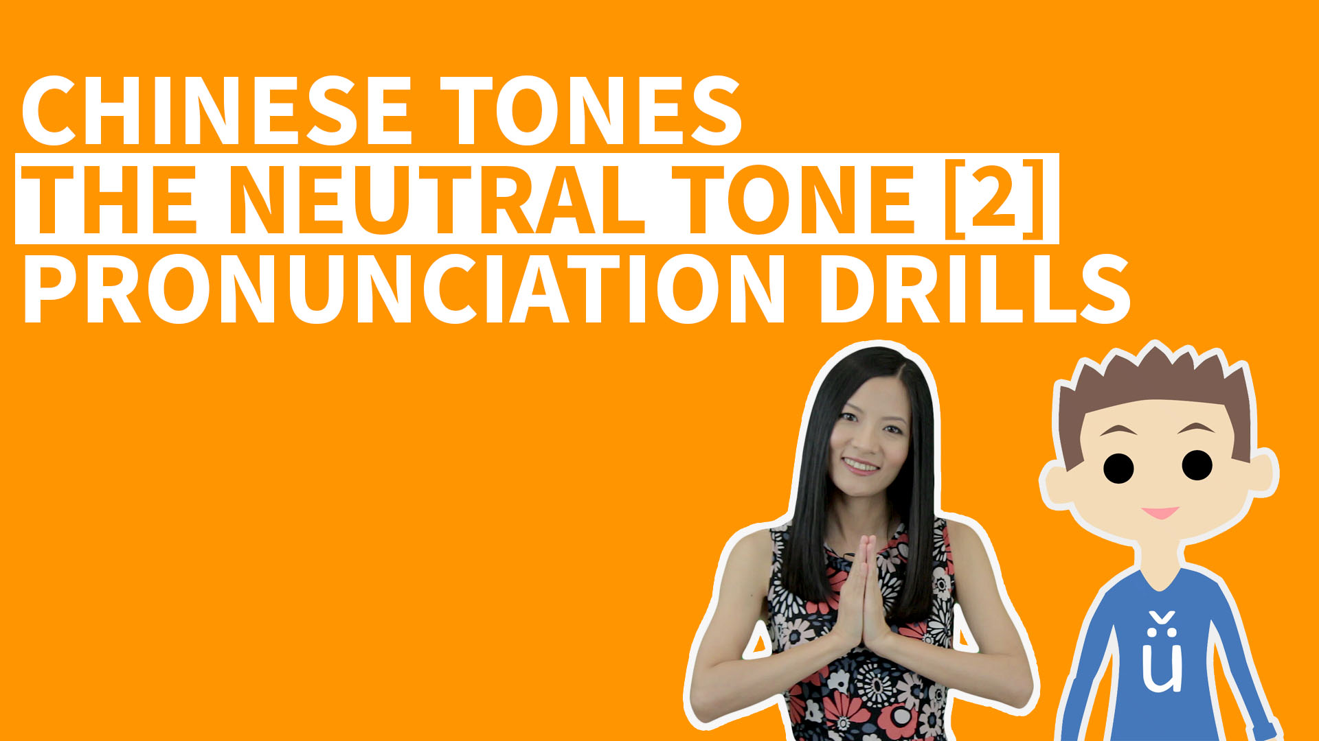 Mandarin Chinese Neutral Tone Pronunciation Drills Chinesefor Us Mandarin Chinese Neutral Tone Pronunciation Drills Chinesefor Us